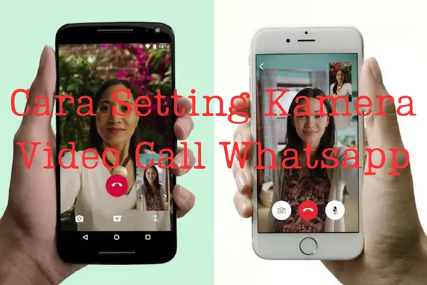 Cara-Setting-Kamera-Video-Call-Whatsapp
